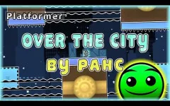 Geometry Dash Over the City